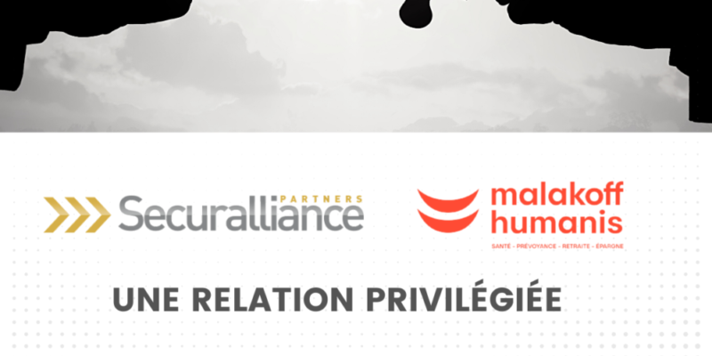 Securalliance - SECURALLIANCE – MALAKOFF HUMANIS : Une relation privilégiée !